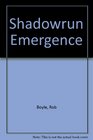 Shadowrun Emergence