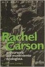 Rachel Carson Precursora del Movimiento Ecologista
