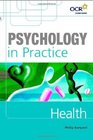 Psychology in Practice Health