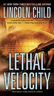 Lethal Velocity  A Novel