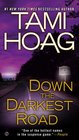 Down the Darkest Road (Oak Knoll, Bk 3)