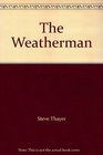 The Weatherman  Edition
