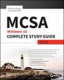 MCSA Windows 10 Complete Study Guide Exams 70698 and Exam 70697