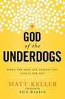 God of the Underdogs When the Odds Are Against You God Is For You