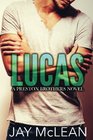 Lucas  A Preston Brothers Novel A More Than Series Spin Off