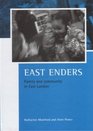 East Enders Family and Community in East London