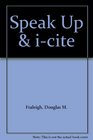 Speak Up  icite