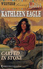 Carved in Stone (Ranch Rogues) (Western Lovers, No 6)