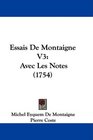 Essais De Montaigne V3 Avec Les Notes
