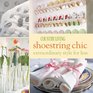 Country Living Shoestring Chic: Extraordinary Style for Less (Country Living)