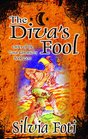 The Diva's Fool (Order of the Tarot Chronicles Book Zero)