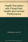 Health Education with PowerWeb Health and Human Performance