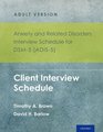 Anxiety and Related Disorders Interview Schedule for DSM5TM   Adult Version Client Interview Schedule 5Copy Set