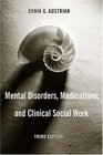 Mental Disorders Medications and Clinical Social Work