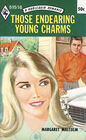 Those Endearing Young Charms (Harlequin Romance, No 1516)