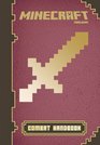 Minecraft: Combat Handbook: An Official Mojang Book