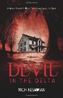 Devil in the Delta A Ghost Hunter's Most Terrifying Case  to Date