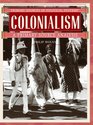 Primary Sources of Political Systems  Colonialism A Primary Source Analysis