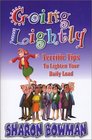 Going Lightly Terrific Tips To Lighten Your Daily Load