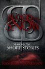 Blood and Snow Season One Short Stories Cindy Witch The Hunter's Tale Gabriel After the Kiss