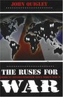 Ruses for War American Interventionism Since World War II