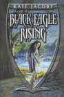 Black Eagle Rising Third Book of Elita