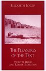 The  Pleasures of the Text Violette Leduc and Reader Seduction