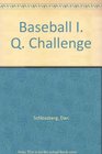 The Baseball IQ Challenge