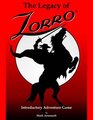 The Legacy of Zorro Introductory Adventure Game