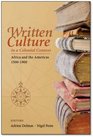 Written Culture in a Colonial Context Africa and the Americas 15001899