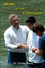 Heirs of the Covenant An answer to Infant Baptism