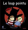 Le Loup pointu