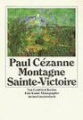 Paul Cezanne Montagne Sainte Victoire Eine Kunst Monographie