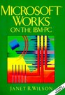 Microsoft Works 20 on the IBMPC