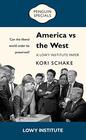 America vs the West Can the Liberal World Order Be Preserved