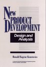 New Product Development Design and Analysis