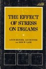 The Effect of Stress on Dreams