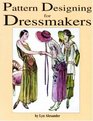 Pattern Designing for Dressmakers