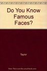 Do You Know Famous Faces