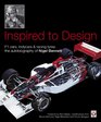 Inspired to Design F1 cars Indycars  racing tyres the autobiography of Nigel Bennett
