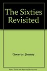 The Sixties Revisited