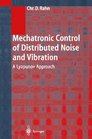 Mechatronic Control of Distributed Noise and Vibration A Lyapunov Approach