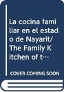 LA Cocina Familiar En El Estado De Nayarit