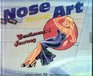The History of Aircraft Nose Art Ww1 to Today