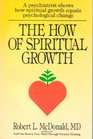 How of Spiritual Growth A Psychiatrist Shows How Spiritual Growth Equals Psychological Change
