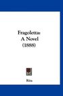 Fragoletta A Novel