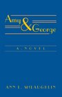 Amy and George A Novel