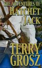 The Adventures of Hatchet Jack (The Mountain Men) (Volume 4)