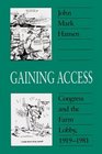 Gaining Access  Congress and the Farm Lobby 19191981