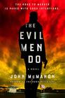 The Evil Men Do (A P.T. Marsh Novel)